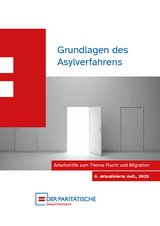 Broschüre Grundlagen des Asylverfahrens, 6. Aufl. 2025