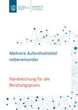 Handreichung "Mehrere Aufenthaltstitel nebeneinander", 2. Auflage Mai 2025