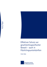 Policy Paper No.32: Effektiver Schutz vor geschlechtsspezifischer Gewalt – auch in Flüchtlingsunterkünften