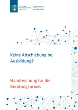 Handreichung "Keine Abschiebung bei Ausbildung?" Mai 2025